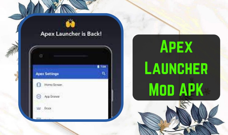 Apex Launcher Mod APK 2