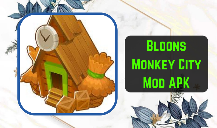Bloons Monkey City Mod APK 2