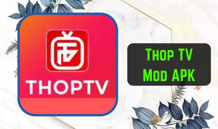 Thop TV Mod APK