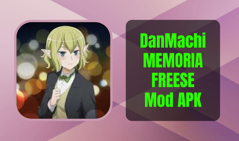 DanMachi MEMORIA FREESE Mod APK