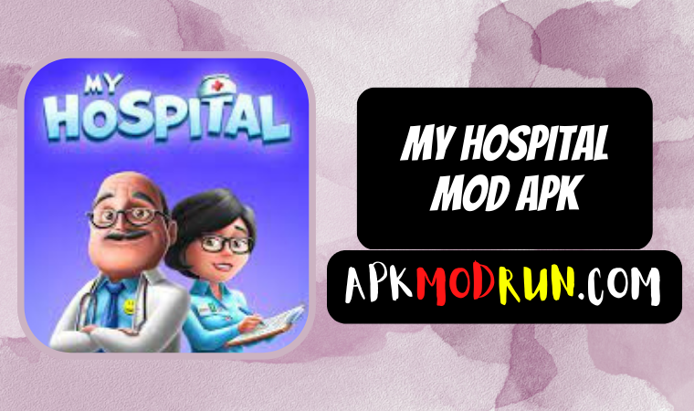 My Hospital Mod APK