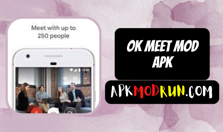 Ok Meet Mod APK
