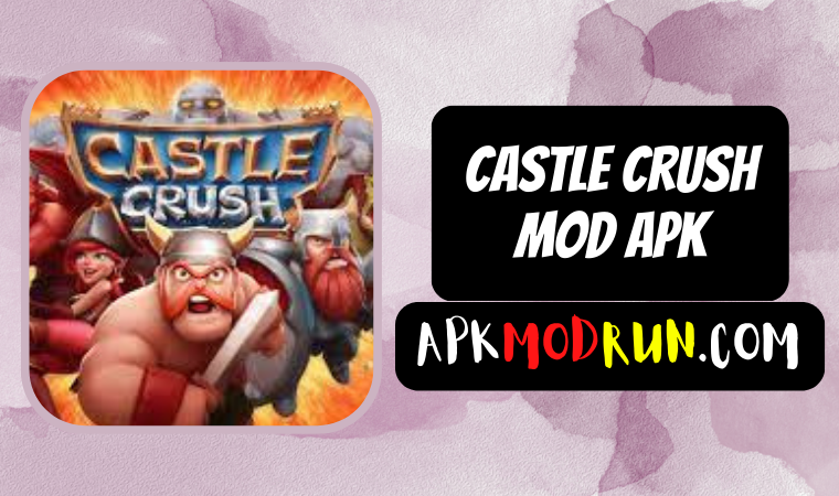 Castle Crush Mod APK